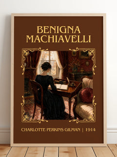 Benigna Machiavelli Classic Book Art Print by Charlotte Perkins Gilman – framed print leaning on a wooden floor