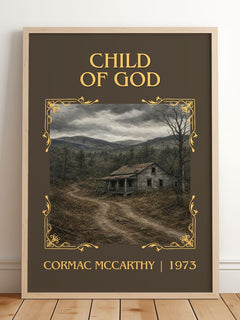 Child Of God Classic Book Art Print by Cormac Mccarthy – framed print leaning on a wooden floor