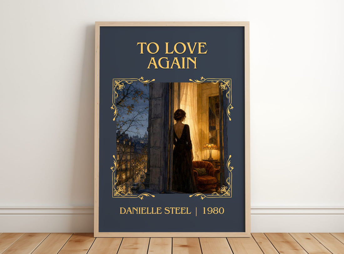 To Love Again Classic Book Art Print by Danielle Steel – framed print leaning on a wooden floor