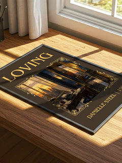 Loving Classic Book Art Print by Danielle Steel – print on a sunlit desk