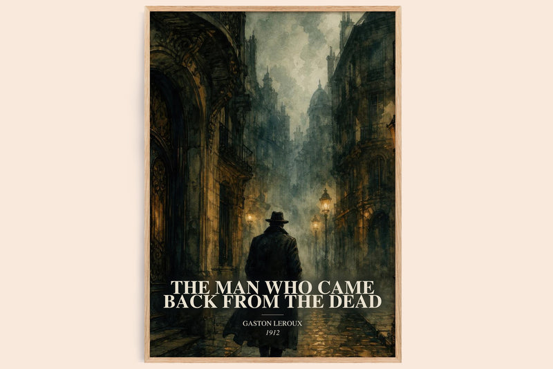 The Man Who Came Back From The Dead watercolour book poster by Gaston Leroux – framed literary art print