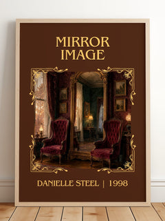 Mirror Image Classic Book Art Print by Danielle Steel – framed print leaning on a wooden floor