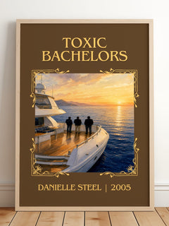 Toxic Bachelors Classic Book Art Print by Danielle Steel – framed print leaning on a wooden floor