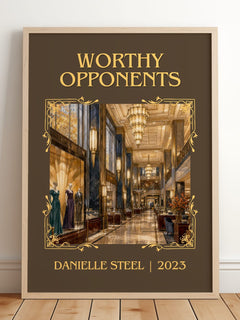 Worthy Opponents Classic Book Art Print by Danielle Steel – framed print leaning on a wooden floor
