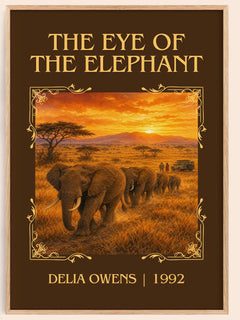 The Eye Of The Elephant Classic Book Art Print by Delia Owens – book poster