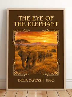 The Eye Of The Elephant Classic Book Art Print by Delia Owens – framed print leaning on a wooden floor
