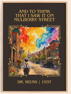 And To Think That I Saw It On Mulberry Street Classic Book Art Print – book poster