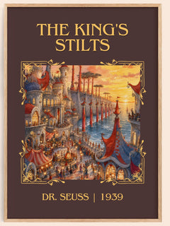 The King'S Stilts Classic Book Art Print by Dr. Seuss – book poster