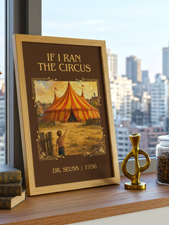 If I Ran The Circus Classic Book Art Print by Dr. Seuss – framed print on a city-view windowsill