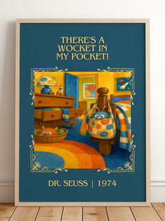There'S A Wocket In My Pocket! Classic Book Art Print by Dr. Seuss – framed print leaning on a wooden floor