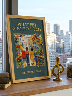 What Pet Should I Get? Classic Book Art Print by Dr. Seuss – framed print on a city-view windowsill