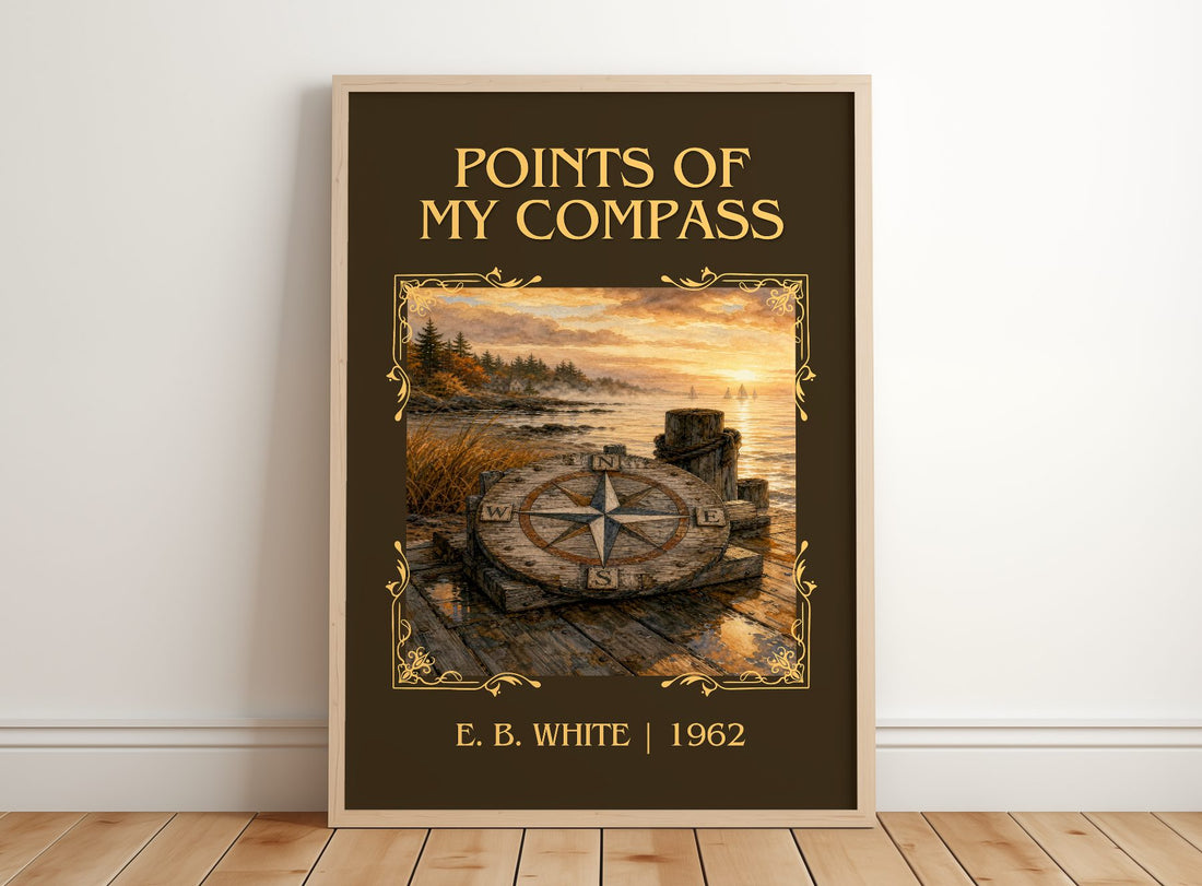Points Of My Compass Classic Book Art Print by E. B. White – framed print leaning on a wooden floor