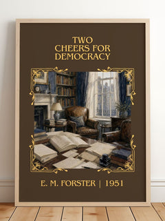 Two Cheers For Democracy Classic Book Art Print by E. M. Forster – framed print leaning on a wooden floor