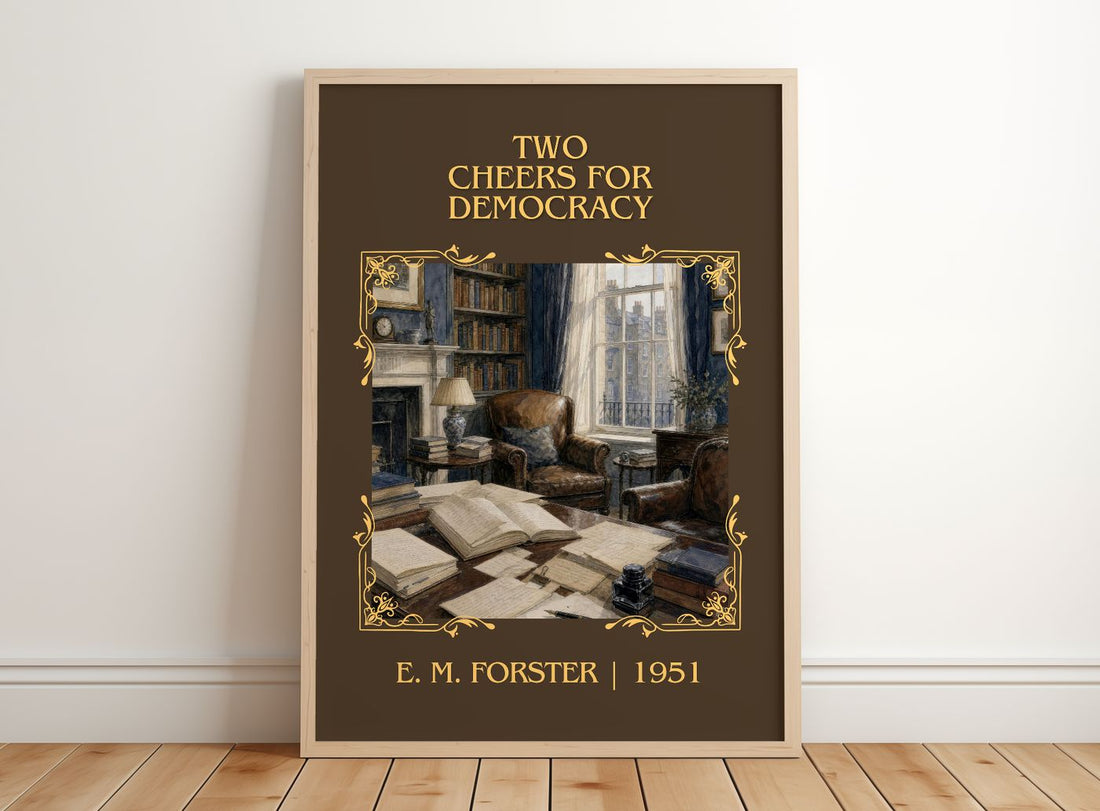 Two Cheers For Democracy Classic Book Art Print by E. M. Forster – framed print leaning on a wooden floor
