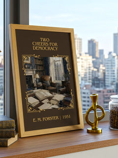 Two Cheers For Democracy Classic Book Art Print by E. M. Forster – framed print on a city-view windowsill