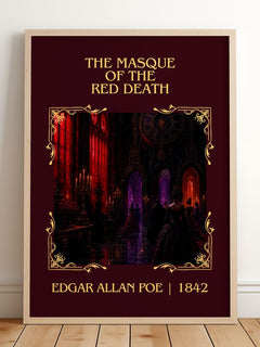 The Masque Of The Red Death Classic Book Art Print by Edgar Allan Poe – framed print leaning on a wooden floor