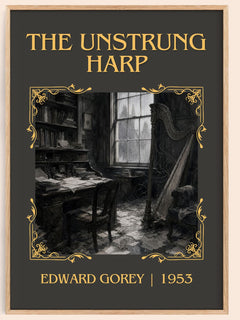 The Unstrung Harp Classic Book Art Print by Edward Gorey – book poster