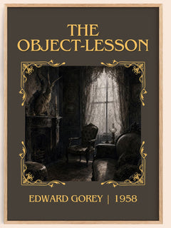 The Object-Lesson Classic Book Art Print by Edward Gorey – book poster