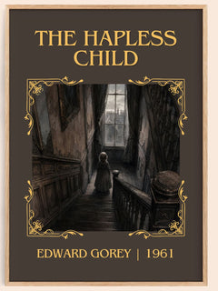 The Hapless Child Classic Book Art Print by Edward Gorey – book poster