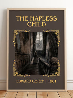 The Hapless Child Classic Book Art Print by Edward Gorey – framed print leaning on a wooden floor