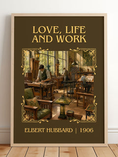 Love, Life And Work Classic Book Art Print by Elbert Hubbard – framed print leaning on a wooden floor