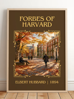 Forbes Of Harvard Classic Book Art Print by Elbert Hubbard – framed print leaning on a wooden floor