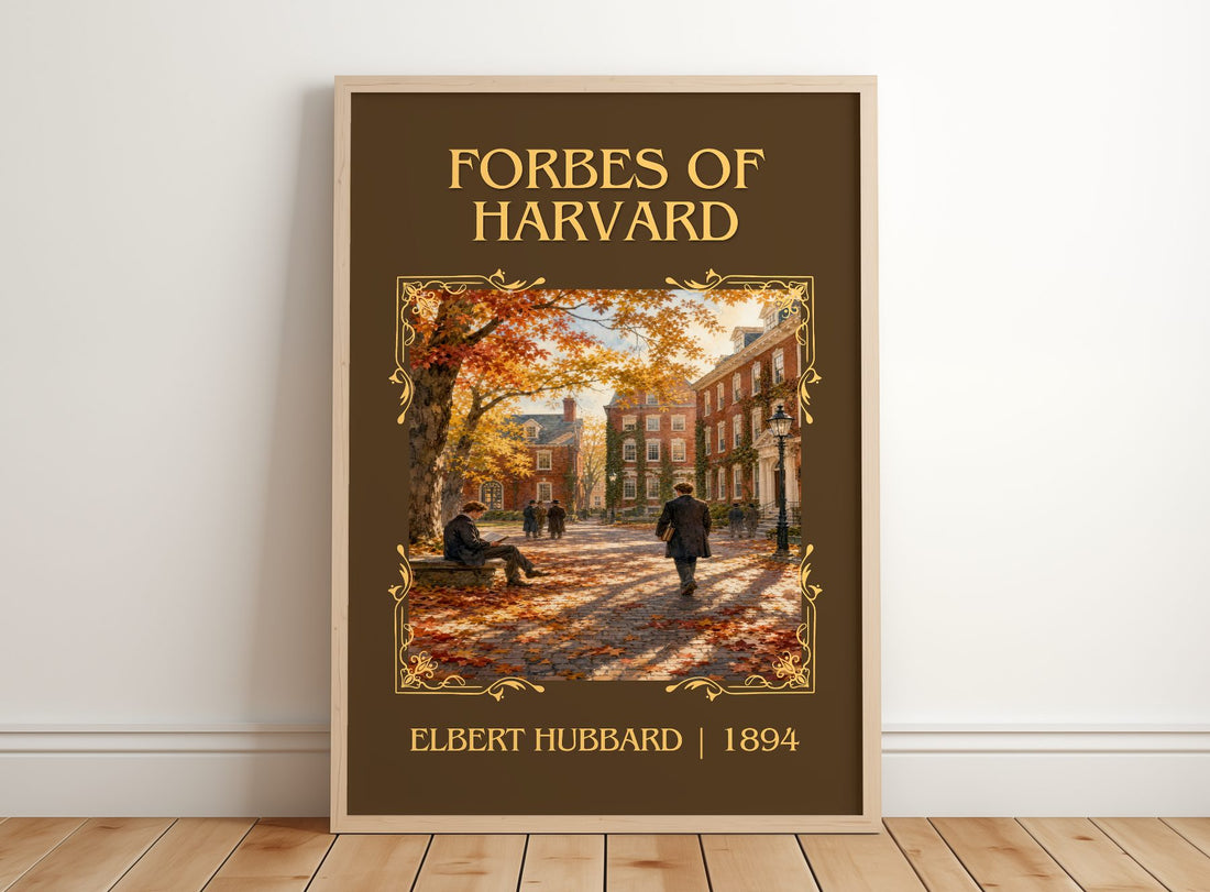 Forbes Of Harvard Classic Book Art Print by Elbert Hubbard – framed print leaning on a wooden floor