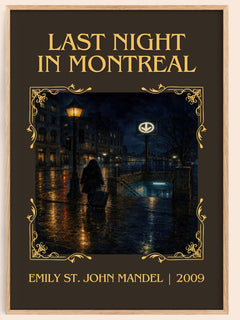 Last Night In Montreal Classic Book Art Print by Emily St. John Mandel – book poster