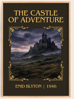The Castle Of Adventure Classic Book Art Print by Enid Blyton – book poster