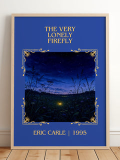 The Very Lonely Firefly Classic Book Art Print by Eric Carle – framed print leaning on a wooden floor