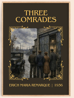 Three Comrades Classic Book Art Print by Erich Maria Remarque – book poster