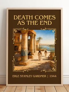 Death Comes As The End Classic Book Art Print by Erle Stanley Gardner – framed print leaning on a wooden floor