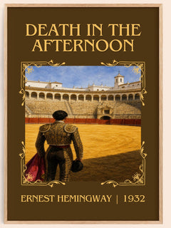 Death In The Afternoon Classic Book Art Print by Ernest Hemingway – book poster