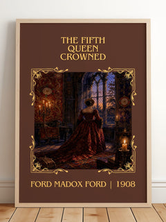 The Fifth Queen Crowned Classic Book Art Print by Ford Madox Ford – framed print leaning on a wooden floor