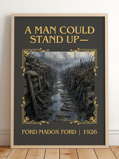A Man Could Stand Up— Classic Book Art Print by Ford Madox Ford – framed print leaning on a wooden floor