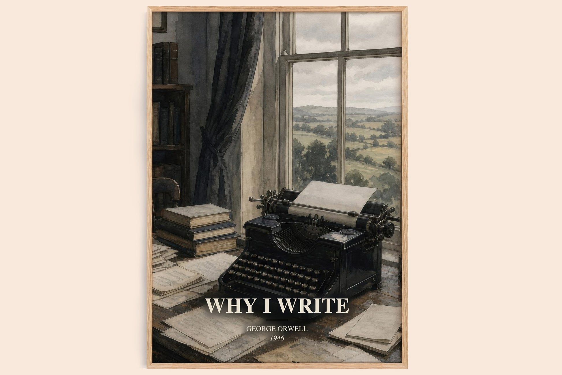 Why I Write watercolour book poster by George Orwell – framed literary art print