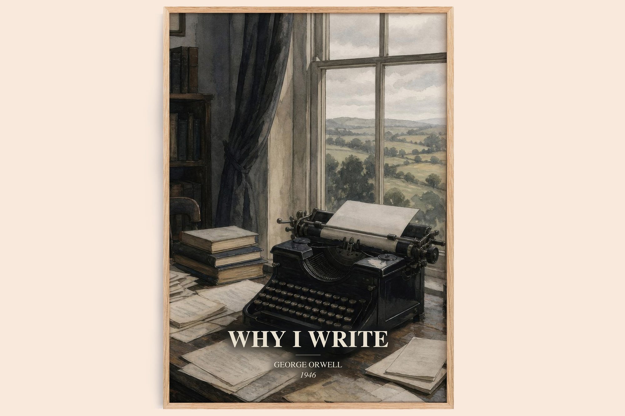 Why I Write watercolour book poster by George Orwell – framed literary art print