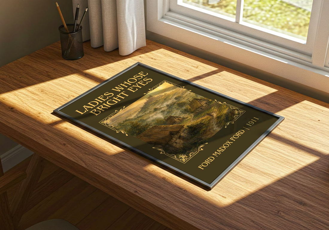 Ladies Whose Bright Eyes Classic Book Art Print by Ford Madox Ford – print on a sunlit desk