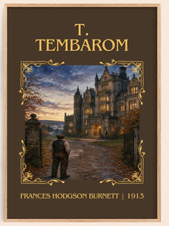 T. Tembarom Classic Book Art Print by Frances Hodgson Burnett – book poster