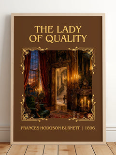 The Lady Of Quality Classic Book Art Print by Frances Hodgson Burnett – framed print leaning on a wooden floor