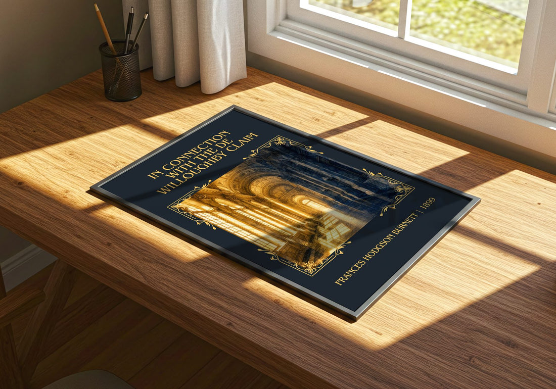 In Connection With The De Willoughby Claim Classic Book Art Print – – print on a sunlit desk