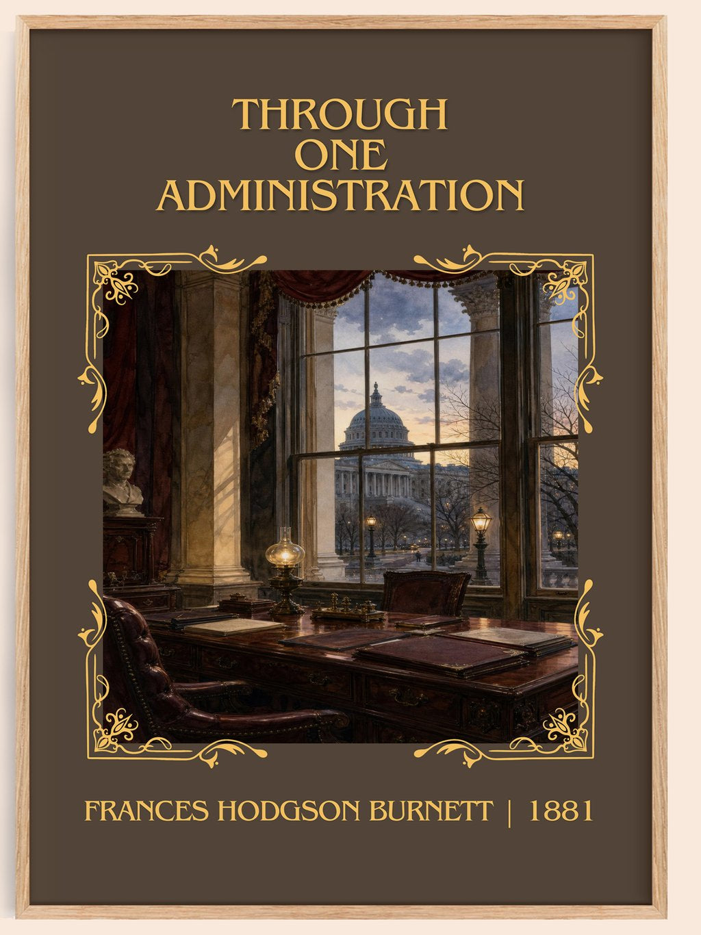 Through One Administration Classic Book Art Print by F. Burnett – book poster