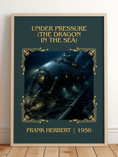 Under Pressure (The Dragon In The Sea) Classic Book Art Print by Frank Herbert – framed print leaning on a wooden floor