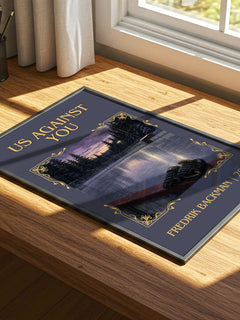 Us Against You Classic Book Art Print by Fredrik Backman – print on a sunlit desk