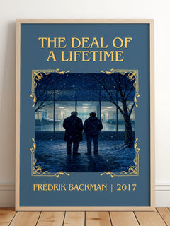 The Deal Of A Lifetime Classic Book Art Print by Fredrik Backman – framed print leaning on a wooden floor