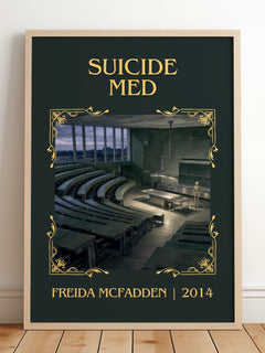 Suicide Med Classic Book Art Print by Freida Mcfadden – framed print leaning on a wooden floor