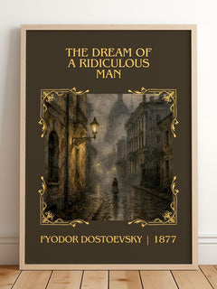 Dream Of A Ridiculous Man Classic Book Art Print by Fyodor Dostoevsky – framed print leaning on a wooden floor