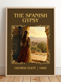 The Spanish Gypsy Classic Book Art Print by George Eliot – framed print leaning on a wooden floor