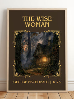 The Wise Woman Classic Book Art Print by George Macdonald – framed print leaning on a wooden floor