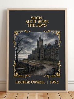 Such, Such Were The Joys Classic Book Art Print by George Orwell – framed print leaning on a wooden floor